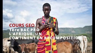 Cours première bac pro Géographie L Afrique un continent en recomposition vidéo 1 [upl. by Dadelos]