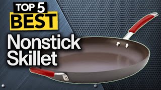 ✅ TOP 5 Best NonStick Skillets  2024 Buyers Guide [upl. by Simonsen758]