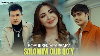 Boburbek Arapbaev  Salomim olib qoy Official Music Video 2023 [upl. by Ahs]