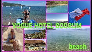 Vogue Hotel Bodrum  Beach Пляж [upl. by Terzas]