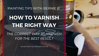 How to varnish wood correctly [upl. by Darcie]