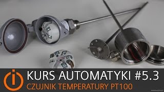 Kurs Automatyki 53 Czujnik temperatury PT100 i PLC [upl. by Haneen514]