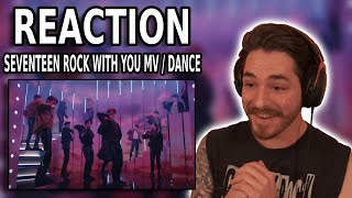 SEVENTEEN 세븐틴 Rock with you FIRST REACTION MV amp Dance Practice [upl. by Aretha]