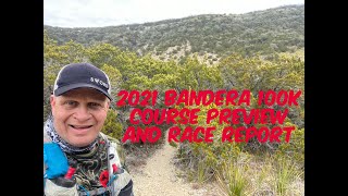 2021 Bandera 100k Course Video and Race Report [upl. by Francisco]