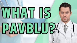 What is Pavblu What is Pavblu used for Exploring Pavblu A Breakthrough in Ophthalmic Treatment [upl. by Natiha]