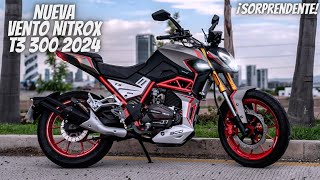 Nueva Vento Nitrox T3 300 2024😱  ¡Un Motor Increíble🔥  ¡Vale la Pena💯 [upl. by Etteluap]