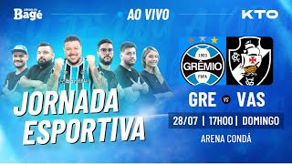 AO VIVOJORNADA DO BAGÉGRÊMIO X VASCO DIRETO DE CHAPECÓ [upl. by Noneek]