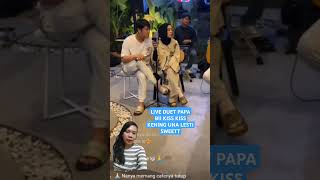 LIVE DUET PAPA BII KISS KISS KENING UNA LESTI SWEETT KIYUTTT GEMESH [upl. by Adnalohs958]