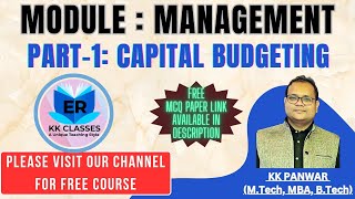 PART 1 CAPITAL BUDGETING  MODULE MANAGEMENT  BSNL LDCE JTOT TO SDETll LICE SDE AGM BSNL [upl. by Yellhsa]