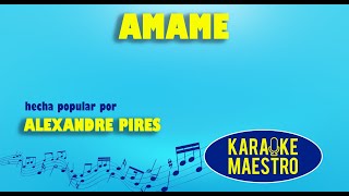 Amame  Alexandre Pires [upl. by Naz]