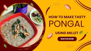 Experience Pongal Like Never Before Barnyard Millet in Clay Pot  Traditional Cooking [upl. by Sarnoff603]