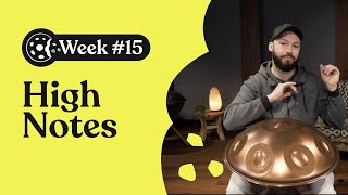 Handpan Snack 🍪 Week 15 High Notes Handpan Tutorial [upl. by Pollie186]