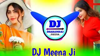 सपना हर नायट म आव मूड मूड जाख बाली काmeenageet djremixlove😘 new2024djsong 😘🆕 [upl. by Lemieux960]