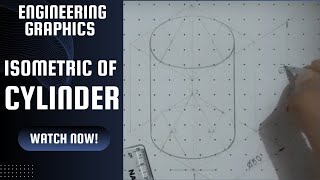 Isometric View of Cylinder  Engineering Drawing  102 [upl. by Slaughter]