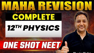 Complete 12th PHYSICS in 1 Shot  Concepts  Most Important Questions  NEET 2023 [upl. by Aldrich]