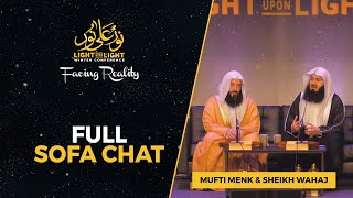 Sofa Chat with Mufti Menk amp Sheikh Wahaj Tarin  Light Upon Light 2022 [upl. by Gaal]