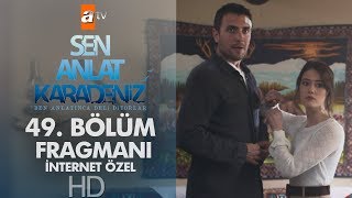 Sen Anlat Karadeniz 49 Bölüm Fragmanı [upl. by Januisz127]