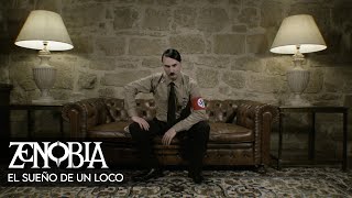 ZENOBIA  El sueño de un loco Videoclip Oficial [upl. by Alleber]