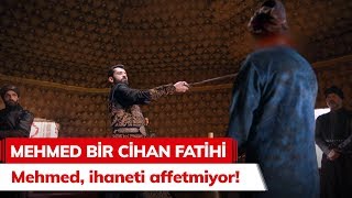 Mehmed ihaneti affetmiyor  Mehmed Bir Cihan Fatihi 6 Bölüm [upl. by Eedya]