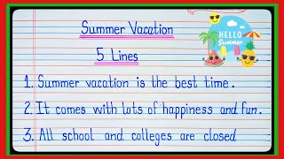 5 Lines On Summer Vacation Essay In English  Essay On Summer Vacation  Summer Vacation Essay l [upl. by Augy848]