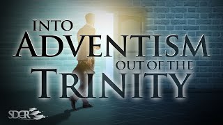 INTO ADVENTISM OUT OF THE TRINITY  INGO SORKE PhD [upl. by Gilford]