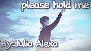 Nightcore  ​please hold me Lyrics [upl. by Yssenhguahs770]