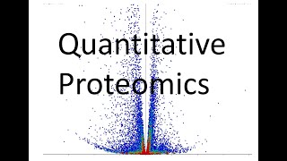 4 Quantitative Proteomics [upl. by Anecusa]