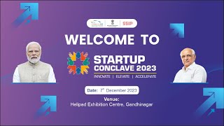 Live  The PreVibrant Gujarat eventStartUp Conclave 2023 Innovate  Elevate  Accelerate Part 2 [upl. by Reid]