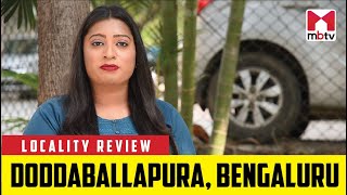 Locality Review Doddaballapura Bengaluru BangaloreRealEstate PropertiesForSale [upl. by Sebastien]