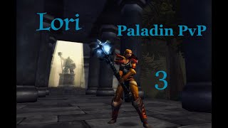 WoW Classic  Lori Paladin PvP 3 [upl. by Harriette]