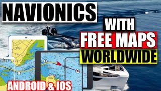 Navionics with FREE Worldwide Maps  For Android and ios [upl. by Leonerd371]