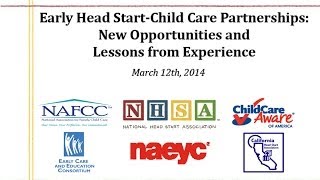 Early Head StartChild Care Partnerships New Opportunities amp Lessons from Practice [upl. by Baird]