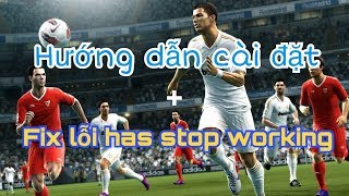 Hướng Dẫn Cài Đặt Pes 2013 Cập Nhật Mới Nhất 2018 Và Fix Lỗi Has Stop Working [upl. by Dlorah598]