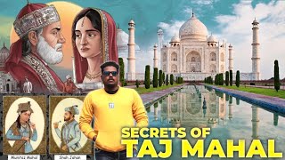 தாஜ்மஹாலின் கதை  Secrets of Taj Mahal  Mumtazஐ மூன்று முறை அடக்கம் செய்த Shah Jahan Travel Boys [upl. by Cochard301]