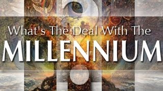 Millennial Reign of Christ Will there be a symbolic or literal 1000 year Millennium Revelation 20 [upl. by Parrisch]