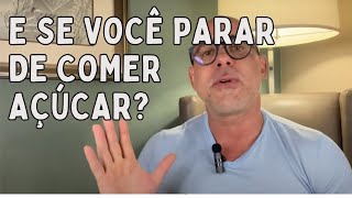 O QUE ACONTECE COM SEU CORPO QUANDO VOCÊ PARA DE USAR AÇÚCAR POR 4 SEMANAS  Dr Dayan Siebra [upl. by Lattimer]