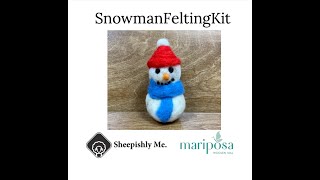 Sheepishly Me Snowman Felting Kit Instructional Video  Winter 2023 [upl. by Thanos]