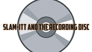 Slamitt and the recording disc For Heaven and Static [upl. by Hollander620]