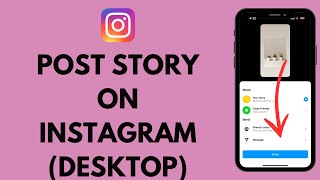 How to Post Story on Instagram From PC 2024 NEW UPDATE  Add Story in IG using PC [upl. by Gunar]