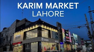 Karim Block Market  Best and Cheap Clothing Shops in Lahore Pakistan  HD [upl. by Christen374]