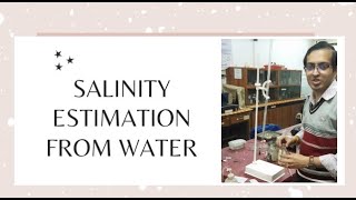 ESTIMATION OF SALINITY FROM WATER SAMPLES [upl. by Introk733]