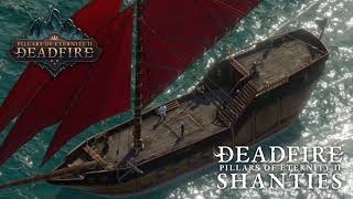 The Deadfire Shanties  Faithful Sailor [upl. by Ataymik147]