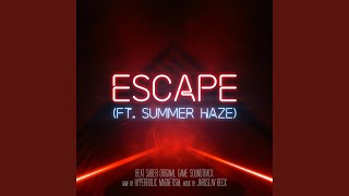 Escape ft Summer Haze Beat Saber Soundtrack Teaser [upl. by Azarria]