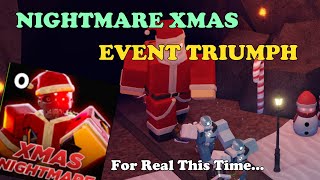 Nightmare XMAS TRIUMPH For Real This Time  Tower Defense X [upl. by Mallorie]