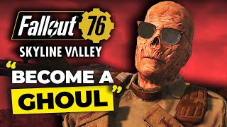 You Can FINALLY Play A Ghoul in Fallout 76 Skyline Valley  Developer Interview [upl. by Elesig658]