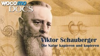 Viktor Schauberger  Die Natur kapieren und kopieren Dokumentarfilm 2008 [upl. by Ahras271]