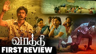 Vaathi Movie First Review  Dhanush  Sir Movie Review  Samyuktha  GV Prakash  Venky Atluri [upl. by Hogue]