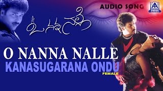 O Nanna Nalle  quotKansugarana Ondu Femalequot Audio Song  Ravichandran Isha Koppikar  Akash Audio [upl. by Tarrel]