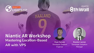 Niantic AR Workshop Mastering LocationBased AR with VPS [upl. by Macguiness]