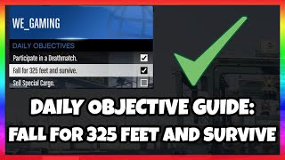 DAILY OBJECTIVE GUIDE  FALL FOR 325 FEET  100 METERS AND SURVIVE  GTA 5 ONLINE [upl. by Ellenrahc196]